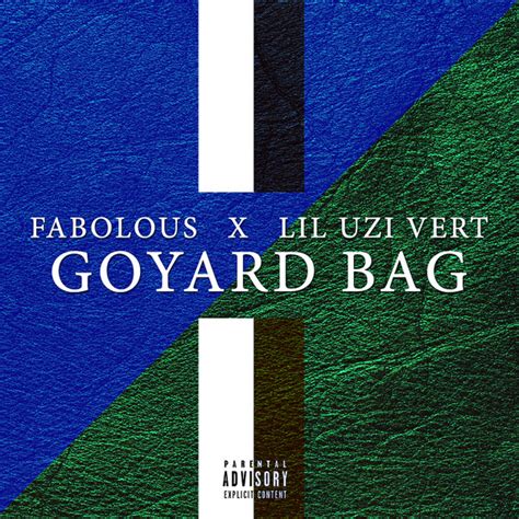 fabolous ft lil uzi vert goyard bag download|Fabolous .